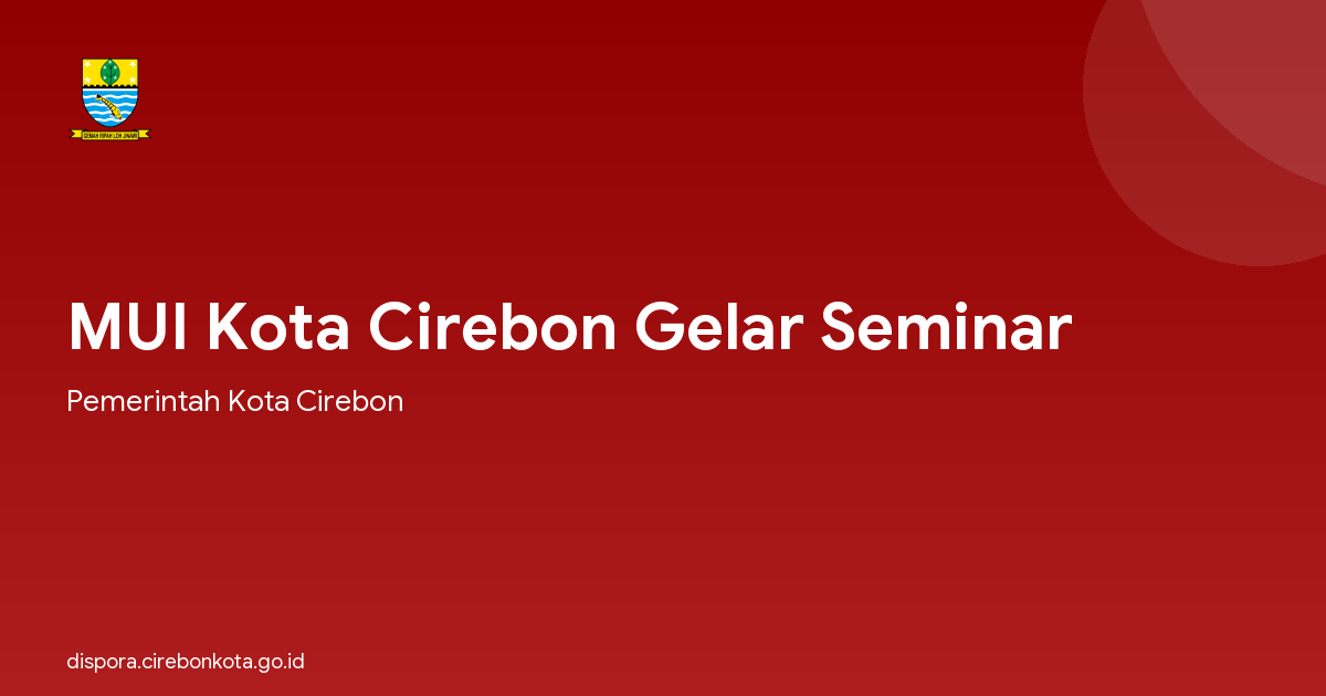 MUI Kota Cirebon Gelar Seminar