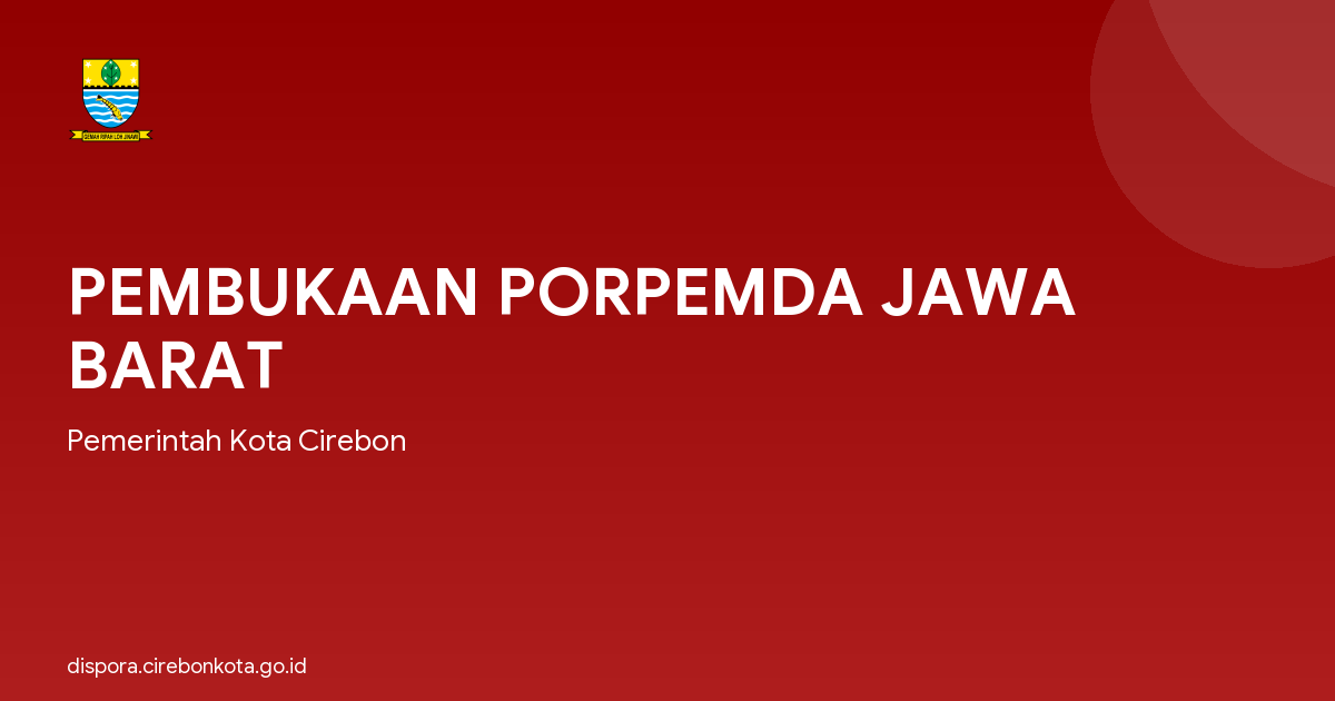 PEMBUKAAN PORPEMDA JAWA BARAT