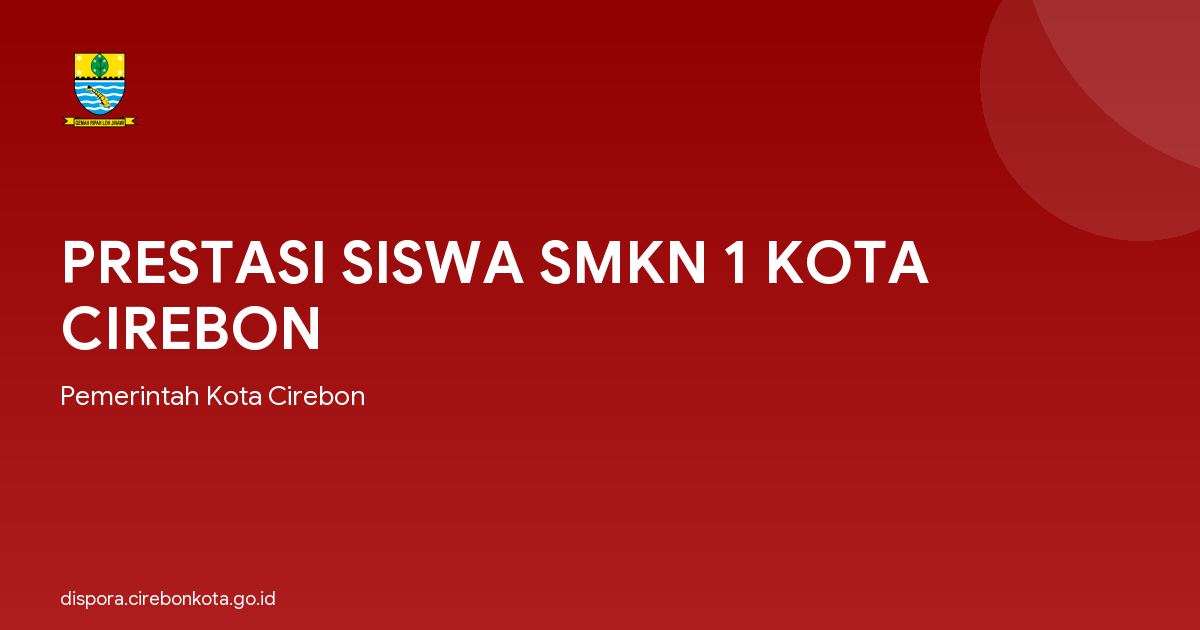 PRESTASI SISWA SMKN 1 KOTA CIREBON