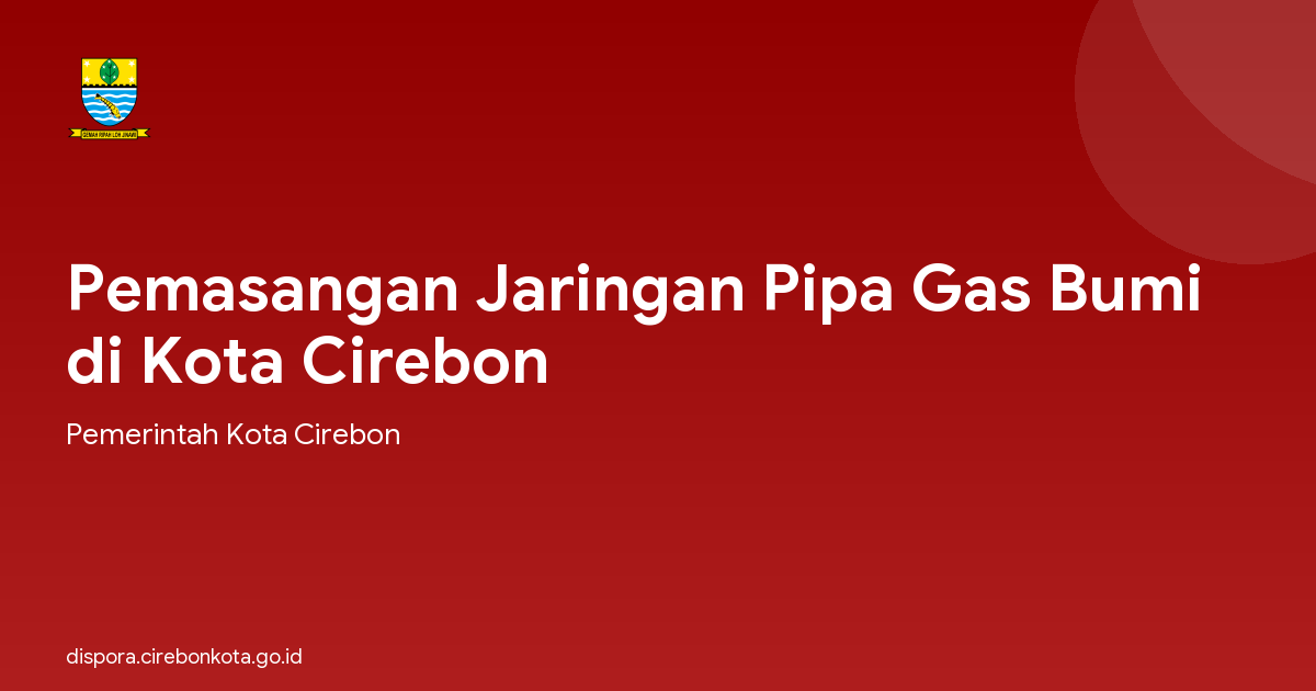 Pemasangan Jaringan Pipa Gas Bumi di Kota Cirebon